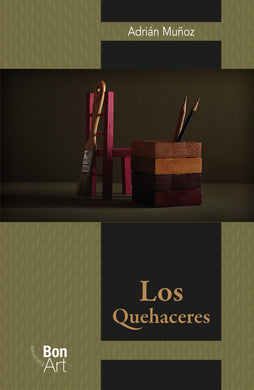 Los Quehaceres - Adrián Muñoz