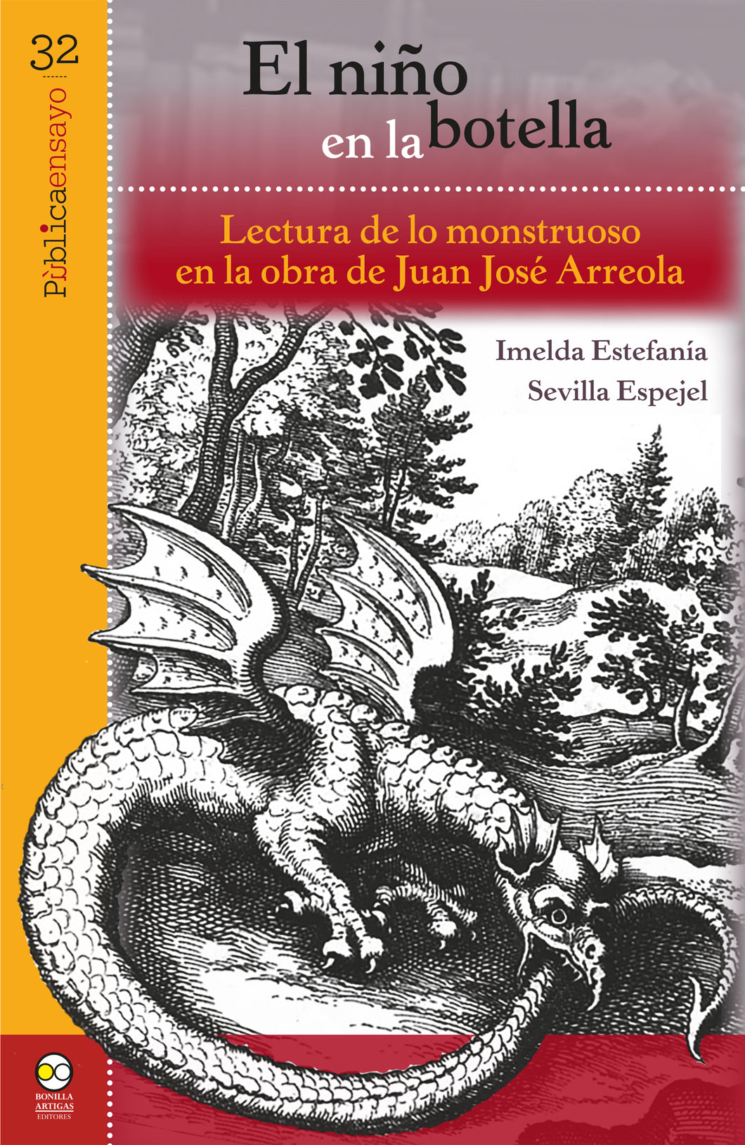 El niño en la botella: lectura de lo monstruoso en la obre de Juan José Arreola - Imelda Estefanía Sevilla Espejel