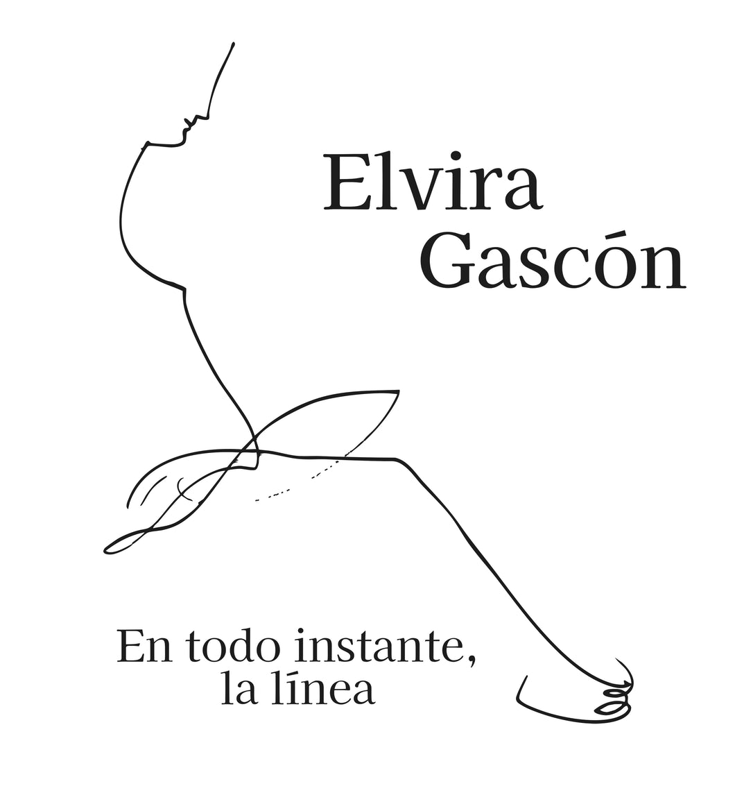 En todo instante, la línea - Elvira Gascón; Guadalupe Fernández Gascón