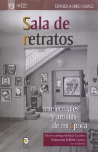 Sala de Retratos: Intelectuales y Artistas de Mi Epoca - Abreu Gómez, Ermilo