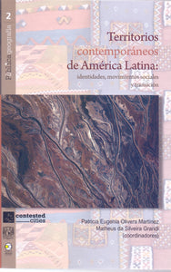 Territorios Contemporáneos de América Latina - Olivera Martínez, Patricia Eugenia y Da Silveira Grandi, Math