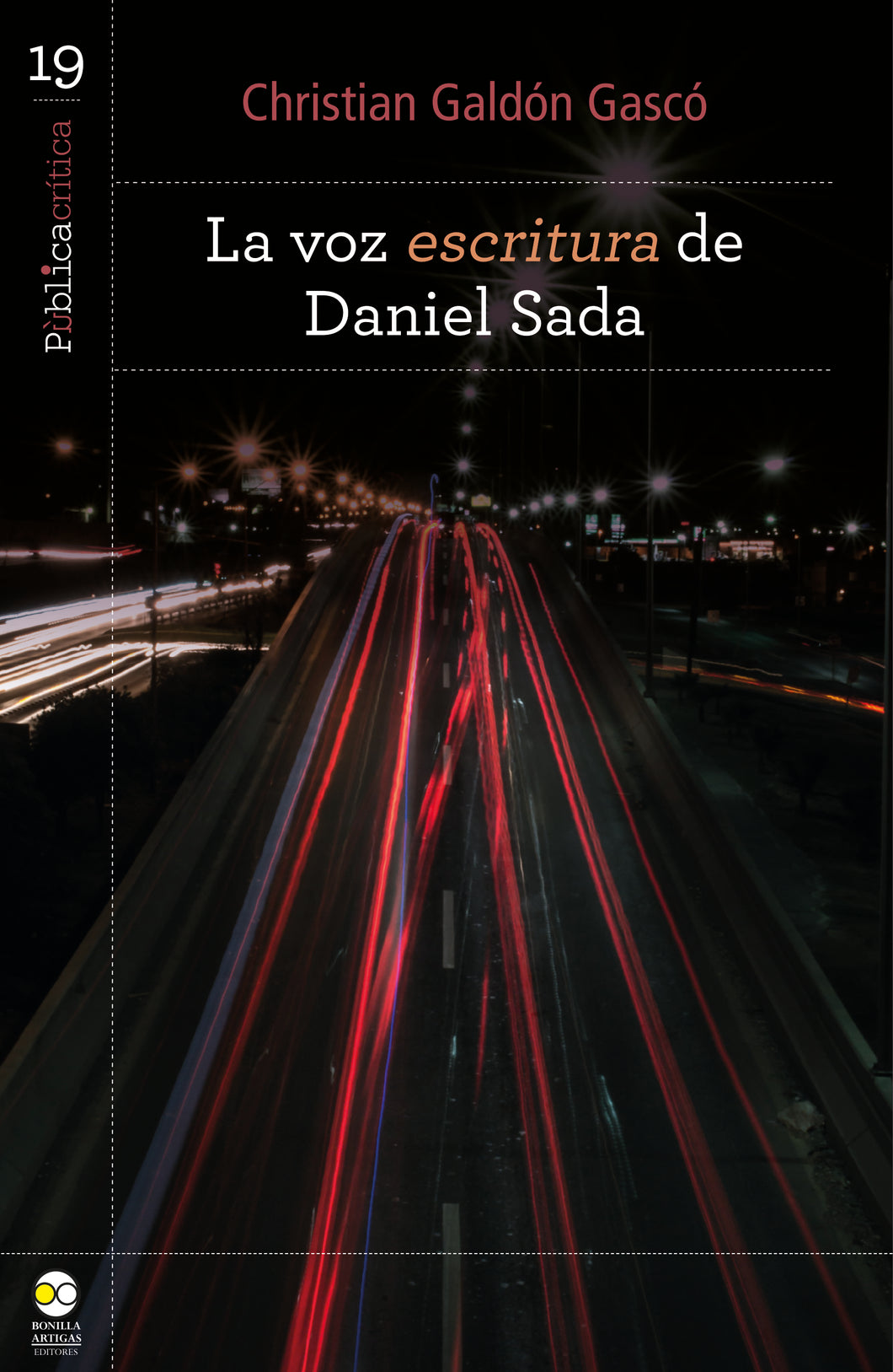 La voz escritura de Daniel Sada - Christian Galdón Gascó