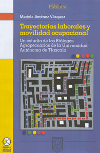 Trayectorias laborales y movilidad ocupacional - Jiménez Vásquez, Mariela