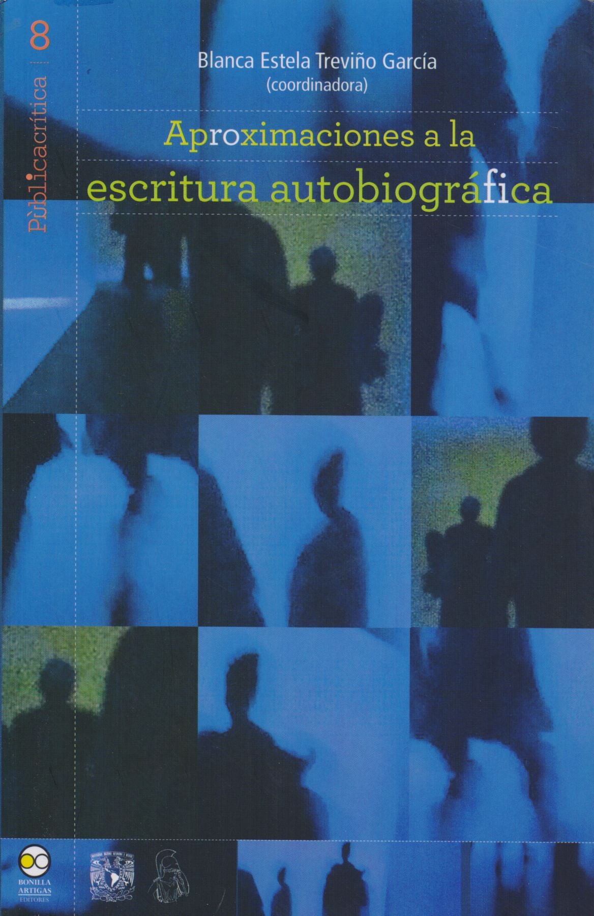 Aproximaciones a la escritura autobiográfica. - Blanca Estela Treviño García