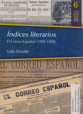 Índices literarios en El Correo Español (1889-1898) - Lydia Elizalde y Valdés