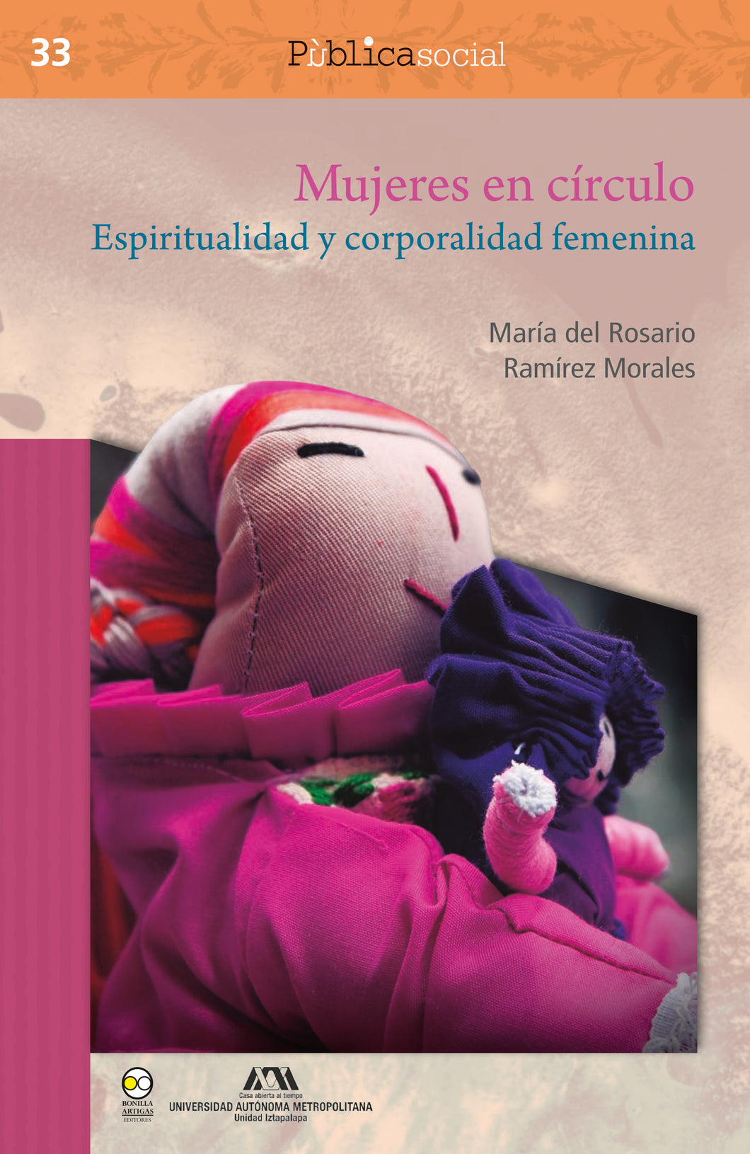 Mujeres en círculo : espiritualidad y corporalidad femenina - Ramírez Morales, María del Rosario