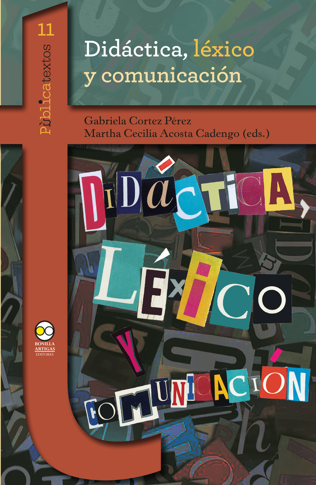 Didáctica, léxico y comunicación - Cortez Pérez, Gabriela; Acosta Cadengo, Martha Cecilia