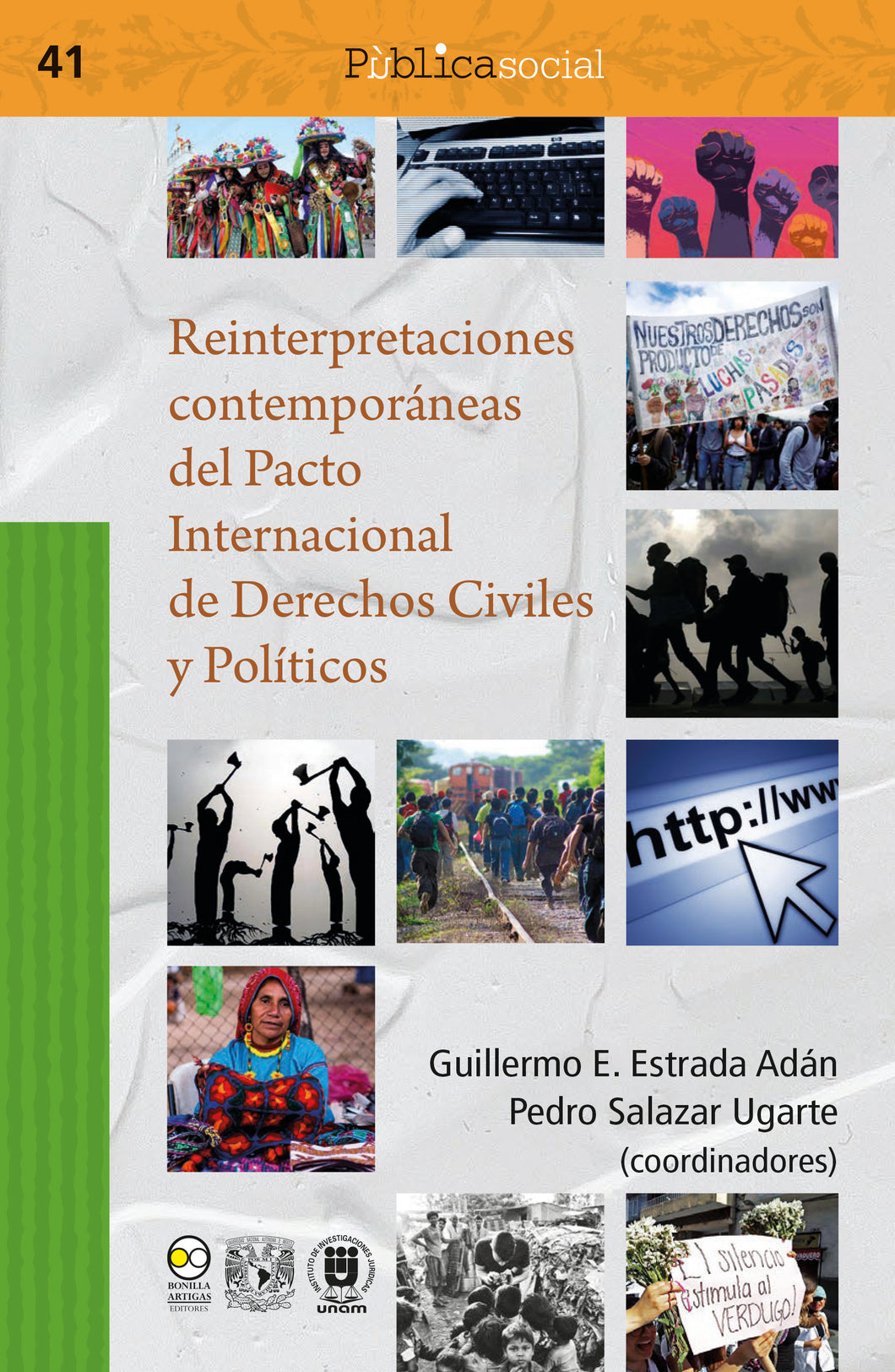 Reinterpretaciones contemporáneas : del pacto internacional de derechos civiles y políticos-Estrada Adán, Guillermo E; Salazar Ugarte, Pedro