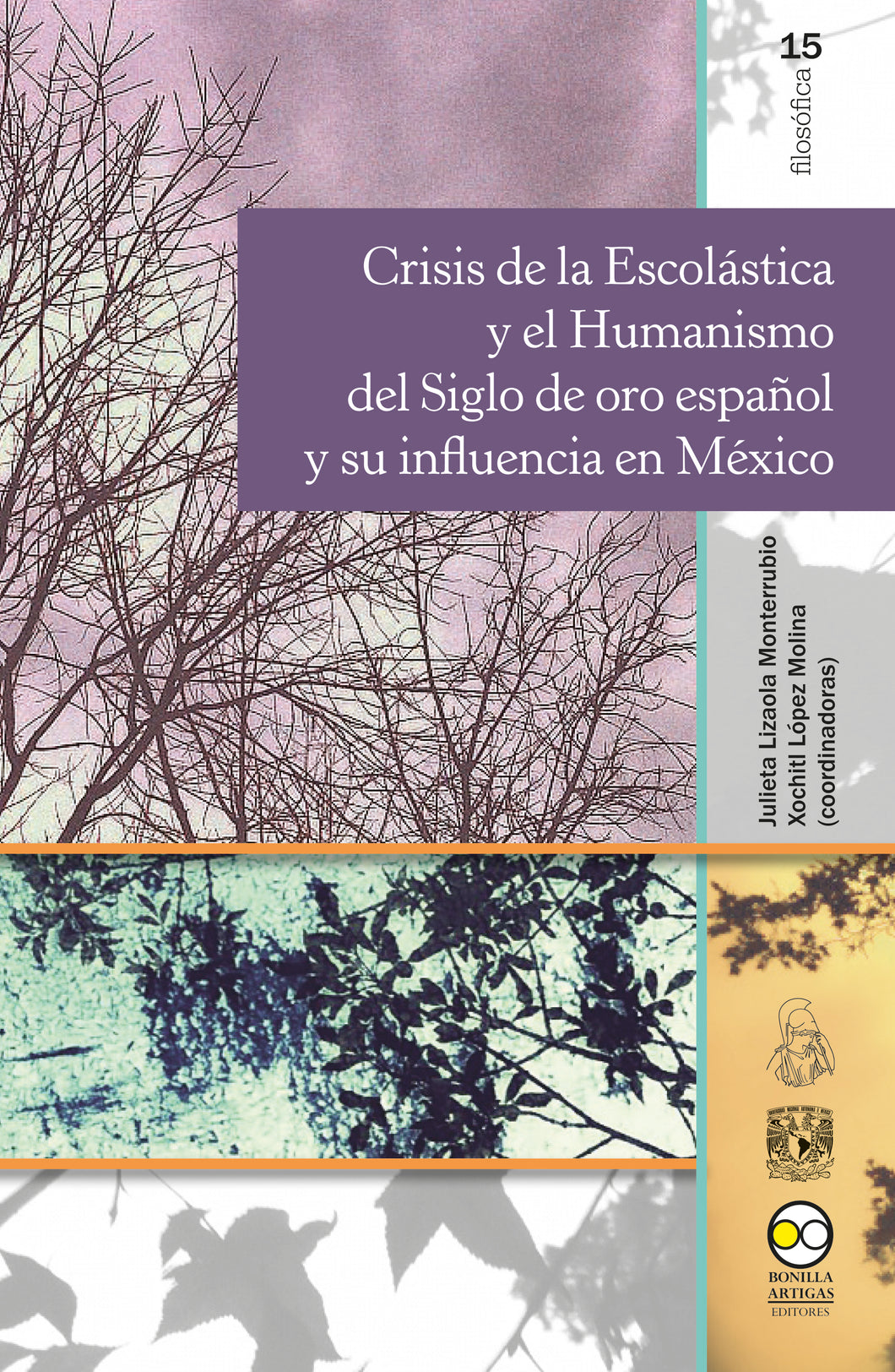 Crisis de la escolástica y el humanismo del siglo de oro español y su influencia-López Molina, Xochitl ; Lizaola Monterrubio, Julieta