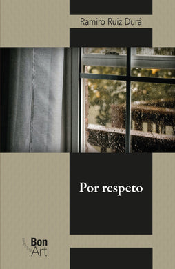 Por respeto - Ruiz Durá, Ramiro