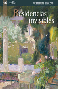 Residencias invisibles - Bradu Cromier, Fabienne Sylvie