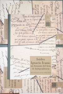 Isidro Ignacio Icaza: Un firmante del Acta de Independencia - Álvarez Malo Prada, María Rosaura