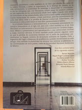 Cargar imagen en el visor de la galería, Autonomía universitaria y exilio académico - Armando Pavón Romero; Yolanda Blasco Gil