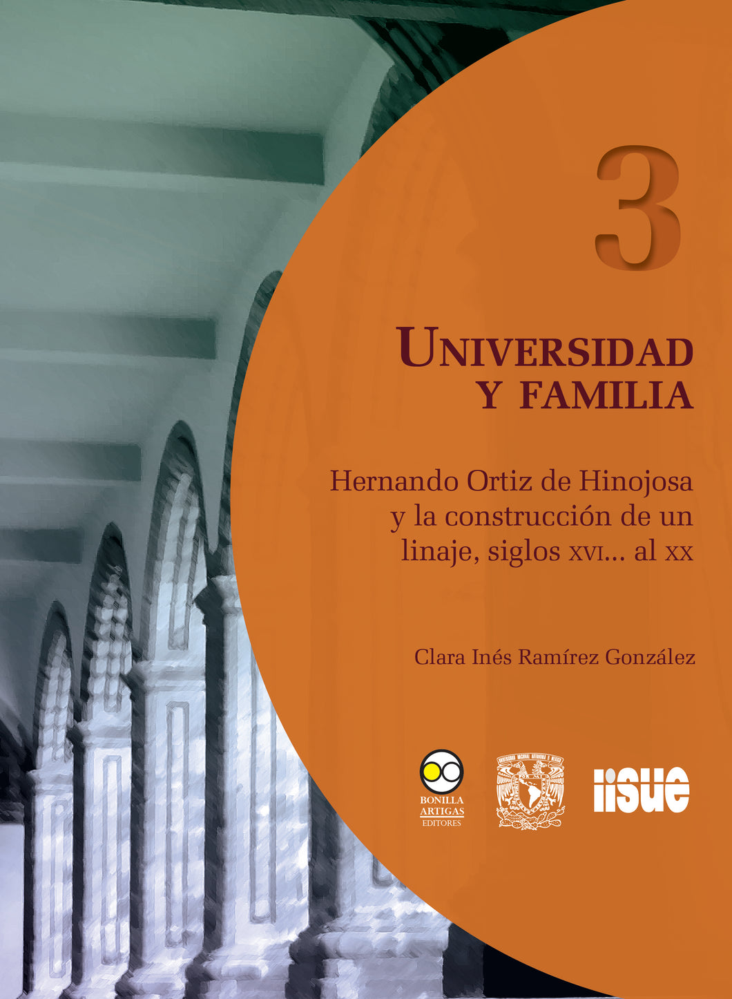Universidad y familia - Ramírez González, Clara Inés