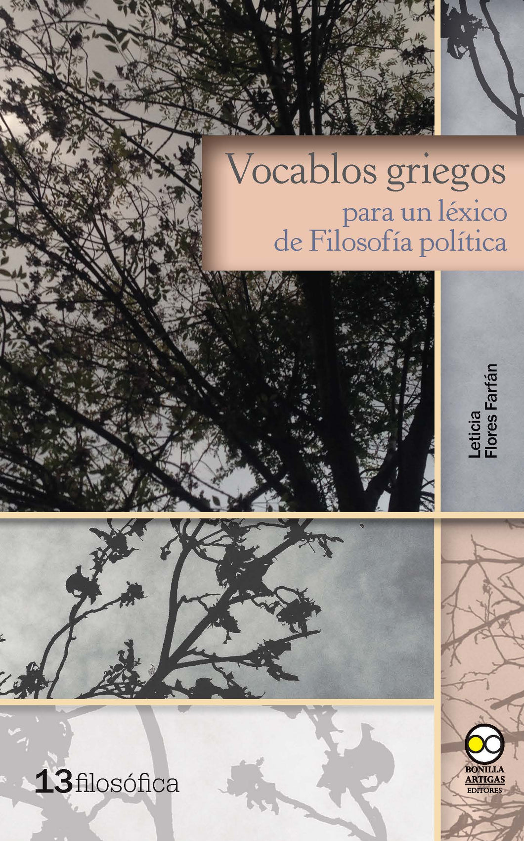 Vocablos griegos para un léxico de filosofía política - Flores Farfán, Leticia